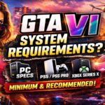 GTA VI System Requirements (PC, PS5, PS5 Pro & Xbox Series X) - Expected Specs, Storage & Performance Guide