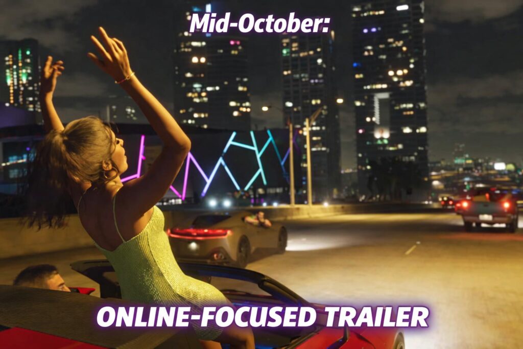 Mid-October: Online-Focused Trailer