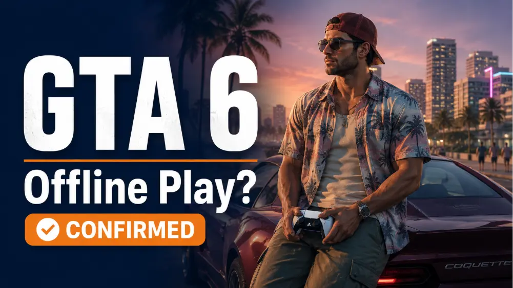 Can You Play GTA 6 Offline